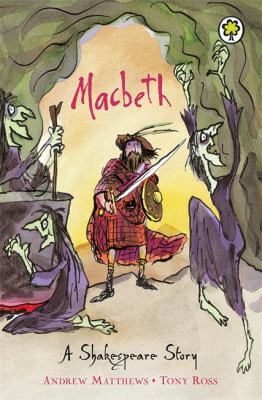 Macbeth : a Shakespeare story
