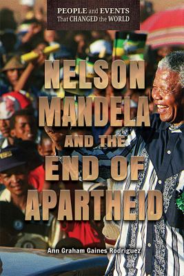 Nelson Mandela and the end of apartheid