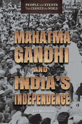 Mahatma Gandhi and India's independence