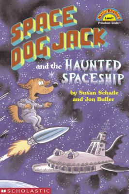 Space Dog Jack and the haunted spaceship