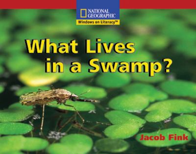 What lives in a swamp?