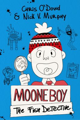 Moone boy : the fish detective