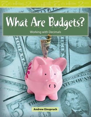 What are budgets? : working with decimals