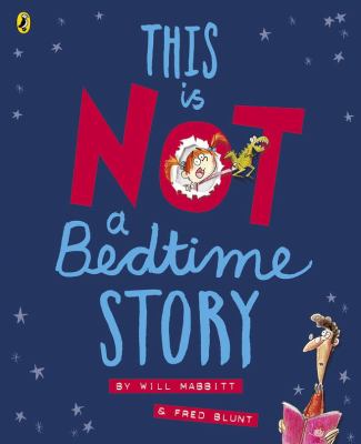 This is not a bedtime story