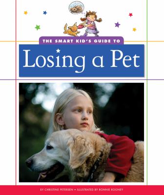 The smart kid's guide to losing a pet