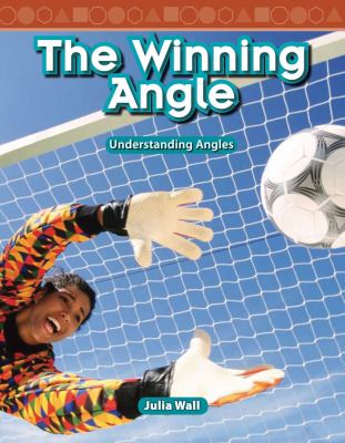 The winning angle : understanding angles