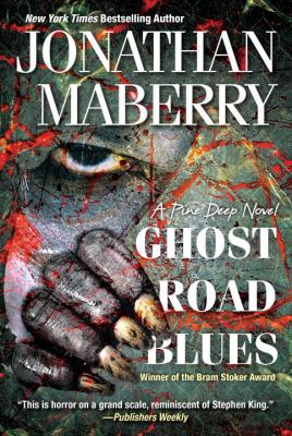 Ghost road blues : a pine deep novel