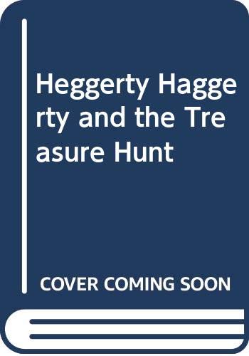 Heggerty Haggerty and the treasure hunt