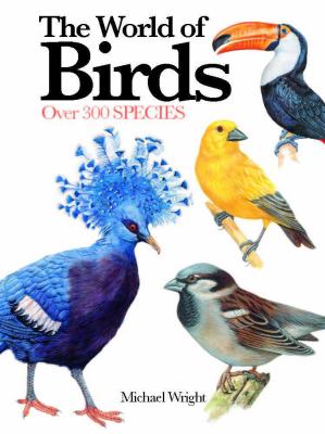 World of birds : over 300 species