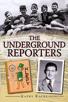 The underground reporters