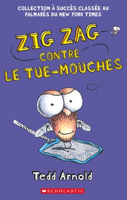 Zig Zag contre le tue-mouches