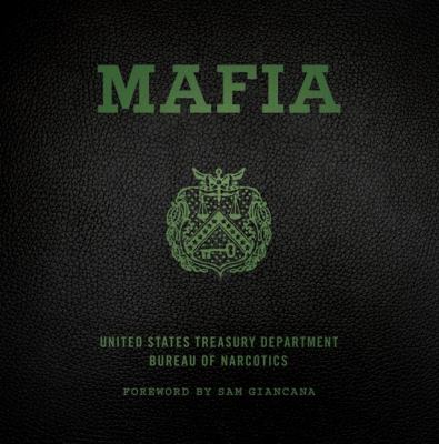 Mafia : the government's secret file on organized crime