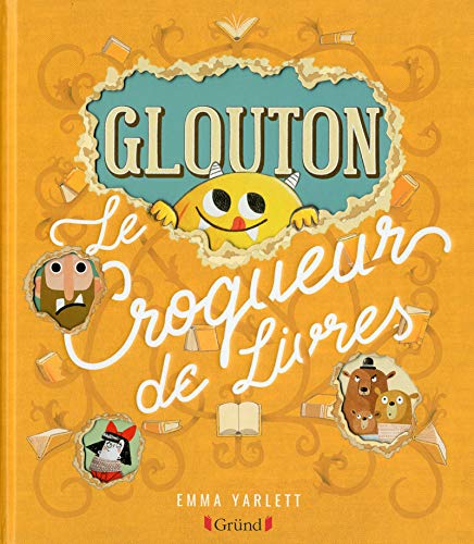 Glouton : le croqueur de livres