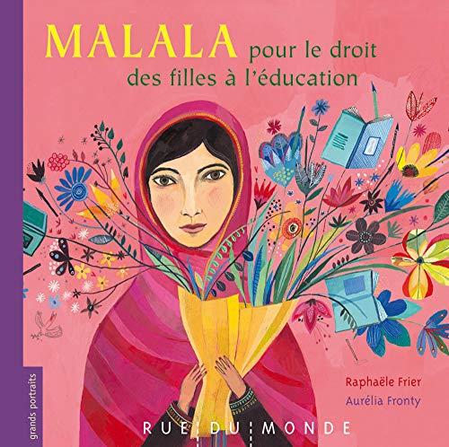 Malala : pour le droit des filles à l'éducation