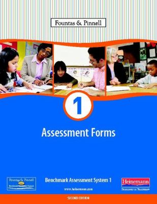 Fountas & Pinnell benchmark assessment system 1 : Assessment forms
