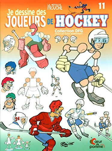 Je dessine des joueurs de hockey : la méthode Prouche