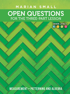 Open questions for the three-part lesson, K-3 : measurement, patterning & algebra