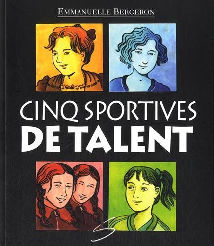 Cinq sportives de talent