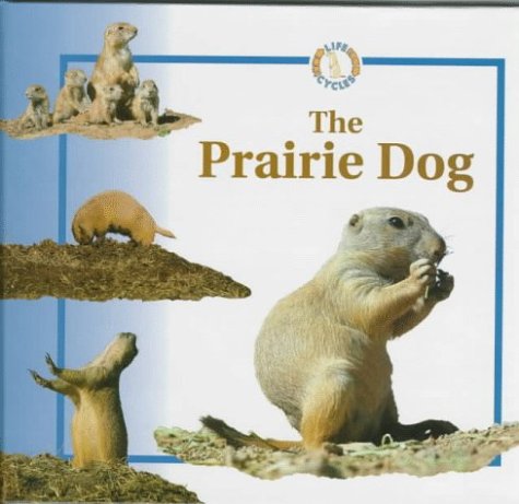 The prairie dog