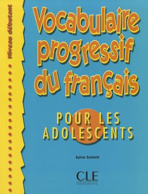 Vocabulaire progressif du français pour les adolescents