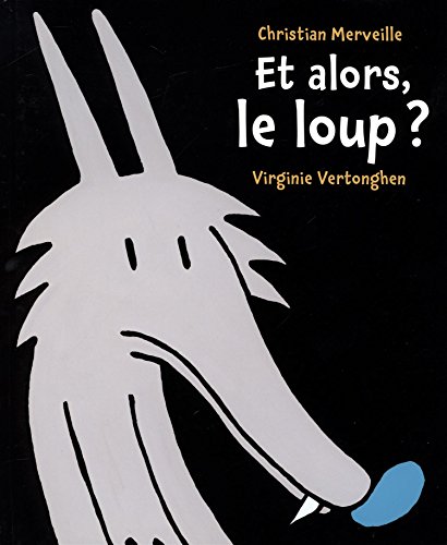 Et alors, le loup?