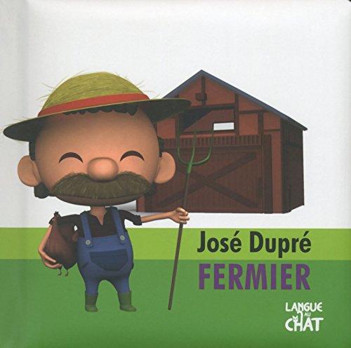 José Dupré, fermier