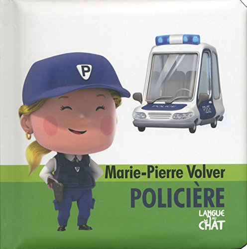 Marie-Pierre Volver, policière