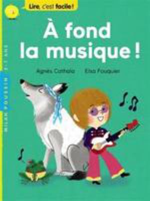 À fond la musique!