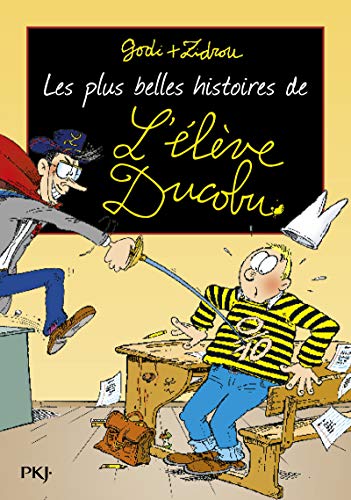 Les plus belles histoires de l'élève Ducobu