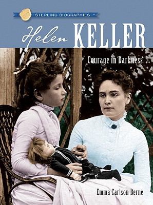 Helen Keller : courage in darkness