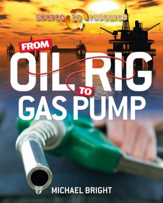 From oil rig to gas pump