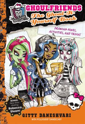 Ghoulfriends the ghoul-it-yourself book
