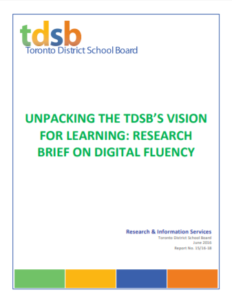 Unpacking the TDSB's vision for learning : research brief on digital fluency