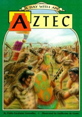 A day with an Aztec