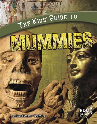 The kids' guide to mummies