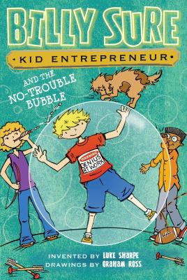 Billy Sure, kid entrepreneur and the no-trouble bubble