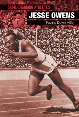Jesse Owens : facing down Hitler