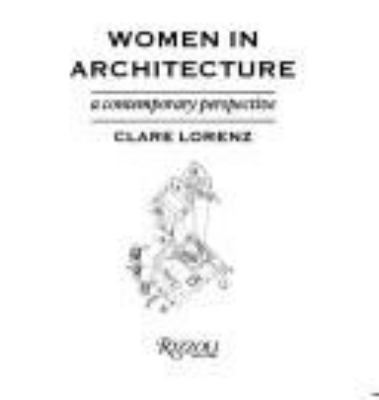 Women in architecture : a contemporary perspective