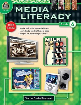 Media literacy : grade 6