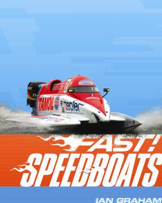 Speedboats and other fast machines in the water