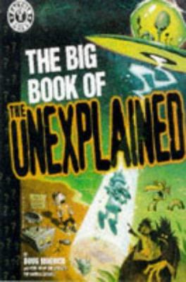 The big book of the unexplained