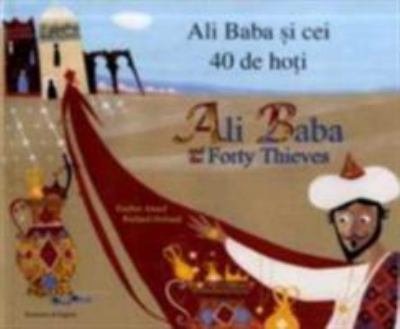 Ali Baba and the forty thieves = Ali Baba si cei 40 de hoti