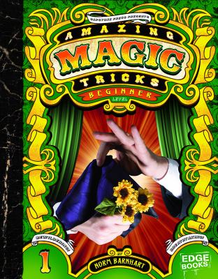 Amazing magic tricks. Beginner level /