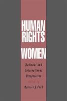 Human rights of women : national and international perspectives