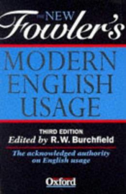 The New Fowler's modern English usage