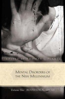 Mental disorders of the new millennium