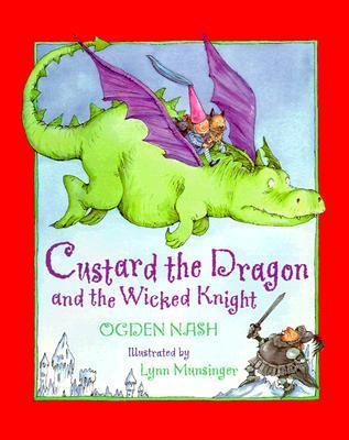 Custard the dragon and the wicked knight