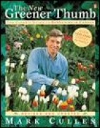 A greener thumb : the complete guide to gardening in Canada