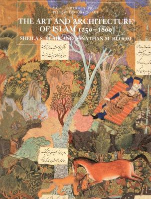 The art and architecture of Islam 1250-1800