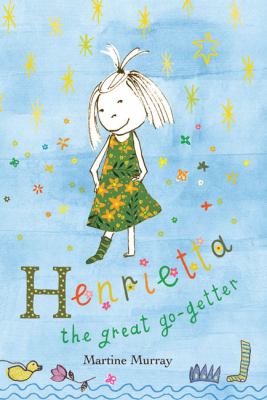 Henrietta the great go-getter